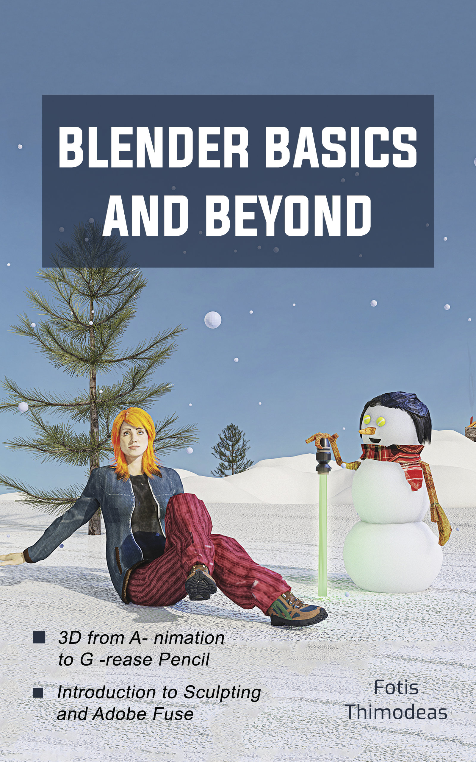 Blender Basics and Beyond